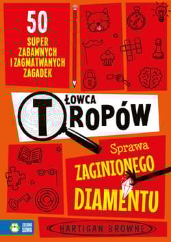 Sprawa zaginionego diamentu. Łowca tropów - Hartigan Browne