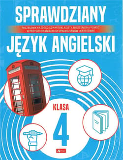 Sprawdziany dla klasy 4. Język angielski - Opracownie zbiorowe