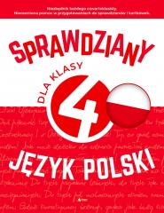 Sprawdziany dla klasy 4. Język Polski - Katarzyna Zioła-Zemczak, Anna Lasek