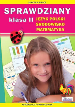 Sprawdziany. Klasa II. Język polski, środowisko... - Beata Guzowska, Kowalska Iwona