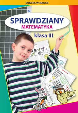 Sprawdziany. Matematyka. Klasa III - Beata Guzowska, Kowalska Iwona