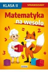 Sprawdziany SP 2 Matematyka na wesoło - Beata Guzowska, Kowalska Iwona, Agnieszka Wrocław