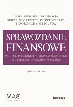 Sprawozdanie finansowe według polskich i międzynarodowych standardów rachunkowości - Praca zbiorowa