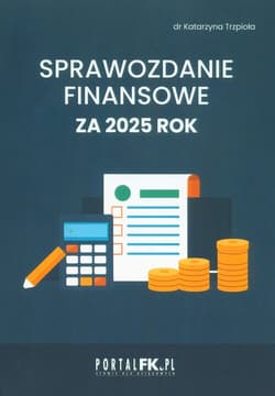 Sprawozdanie finansowe za 2025 rok - Katarzyna Trzpioła