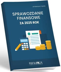 Sprawozdanie finansowe za 2025 rok - Katarzyna Trzpioła