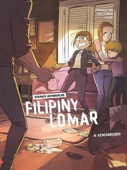 Sprawy kryminalne Filipiny Lomar. Szacuneczek! Tom 4 - Zay Dominique