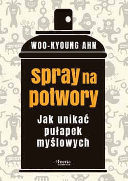 Spray na potwory - ebook - Ahn Woo-Kyoung