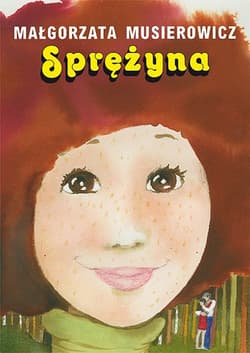 Sprężyna - Małgorzata Musierowicz