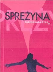 Sprężyna - Bożena Boba-Dyga