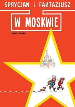 Sprycjan i Fantazjusz w Moskwie - Janry Tome