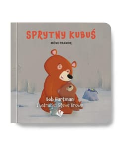 Sprytny Kubuś mówi prawdę - Bob Hartman