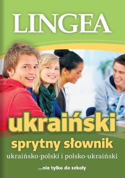 Sprytny słownik ukraińsko-polski i polsko-ukraiński wyd. 2 - Opracowanie Zbiorowe