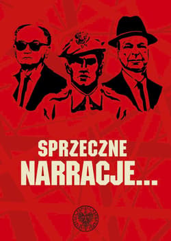 Sprzeczne narracje ... Z historii powojennej Polski 1944–1989 - Opracowanie Zbiorowe