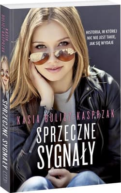 Sprzeczne sygnały - Kasia Bulicz-Kasprzak