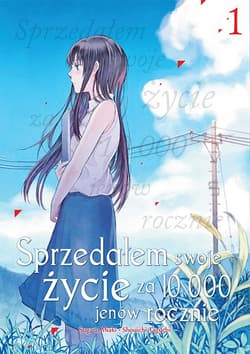 Sprzedałem swoje życie za 10 000 jenów rocznie. Tom 1 - Shouichi Taguchi, Sugaru Miaki