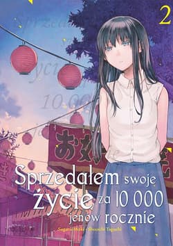 Sprzedałem swoje życie za 10 000 jenów rocznie. Tom 2 - Sugaru Miaki, Shouichi Taguchi