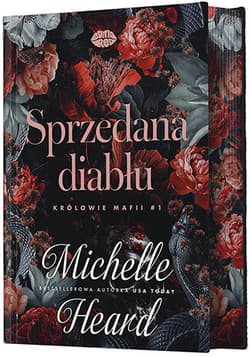 Sprzedana diabłu. Królowie mafii. Tom 1