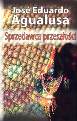 Sprzedawca przeszłości - Jose Eduardo Agualusa