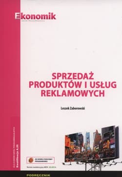 Sprzedaż produktów i usług reklamowych Podręcznik Szkoły ponadgimnazjalne