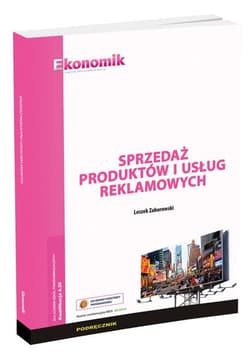 Sprzedaż produktów i usług reklamowych Podręcznik Szkoły ponadgimnazjalne - Leszek Zaborowski