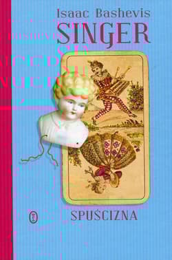 Spuścizna - Isaac Bashevis Singer