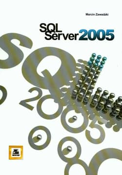SQL Serwer 2005 -  Zawadzki Marcin