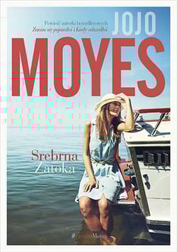 Srebrna Zatoka [pocket] - Jojo  Moyes