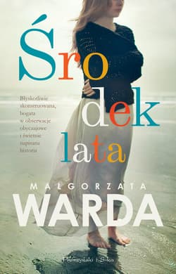 Środek lata - ebook - Małgorzata Warda