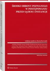Środki obrony pozwanego w postępowaniu przed sądem - Rzewuski Maciej