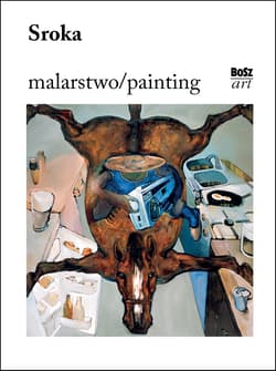 Sroka. Malarstwo - Krzysztofowicz-Kozakowska Stefania