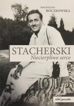 Stacherski Niecierpliwe serce - Magdalena Boczkowska