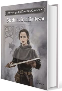 Stachna córka Bartosza. Saga Rodu Wezenborgów - Kazimierz Wasilewski