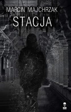 Stacja - Majchrzak Marcin