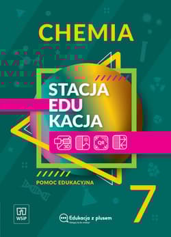 Stacja edukacja Chemia pomoc edukacyjna Klasa 7 szkoła podstawowa 181070 - Opracowanie Zbiorowe