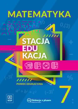 Stacja edukacja Matematyka pomoc edukacyjna Klasa 7 szkoła podstawowa 181073 - Dubiecka-Kruk Barbara