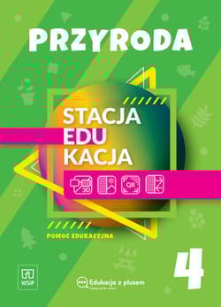 Stacja edukacja Przyroda pomoc edukacyjna Klasa 4 szkoła podstawowa 181066 - Opracowanie Zbiorowe