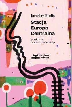 Stacja Europa Centralna - Jaroslav Rudis