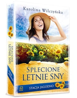 Stacja Jagodno Tom 10 Splecione letnie sny