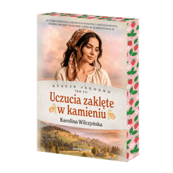 Stacja Jagodno. Uczucia zaklęte w kamieniu (ilustrowane brzegi) - Karolina Wilczyńska