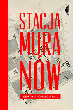 Stacja Muranów - ebook - Beata Chomątowska