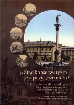 Stąd konserwatyzm jest pozytywizmem - Praca zbiorowa