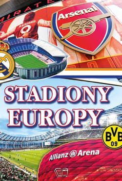 Stadiony Europy - Opracowanie Zbiorowe