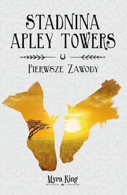 Stadnina Apley Towers Tom 1 Pierwsze zawody - Myra King