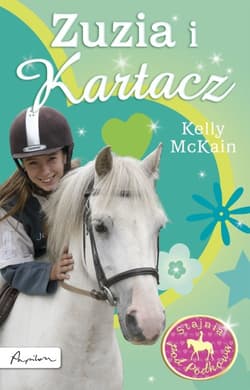 Stajnia pod Podkową Zuzia i Kartacz - Kelly McKain