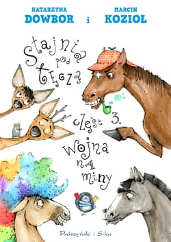 Stajnia pod tęczą Część 3 Wojna na miny