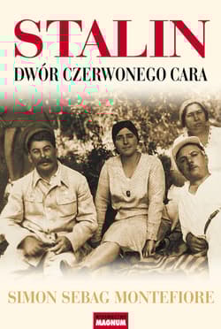 Stalin. Dwór czerwonego cara - Simon Sebag Montefiore, Simon Montefiore
