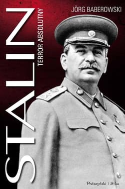 Stalin Terror absolutny - Jorg Baberowski