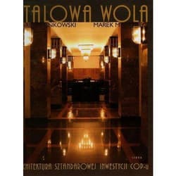 Stalowa Wola Architektura sztandarowej inwestycji -  Myśliwiec Marek, Stańkowski Marek A.
