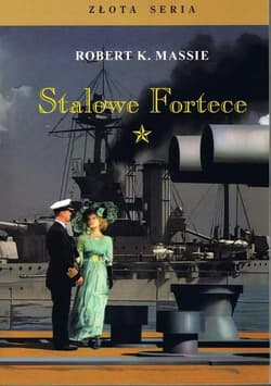 Stalowe Fortece T.1 TW w.5 - Robert K. Massie