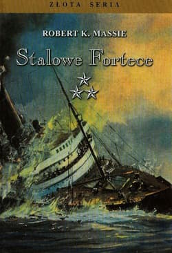 Stalowe fortece Tom 3 - Robert K. Massie